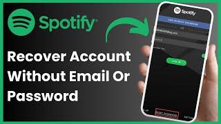 How To Recover Spotify Account without Email Or Password !