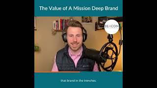 Beacon Media + Marketing - THE VALUE OF A MISSION DEEP BRAND