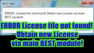 ERROR License file not found! Obtain new License via main BEST module!