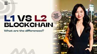 L1 vs L2 Blockchain- What are the differences?