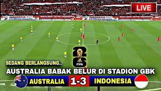 SEDANG BERLANGSUNG‼️Indonesia Vs Australia, Round 3 Kualifikasi Pd 2026~ Ilustrasi..