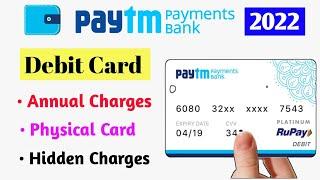 Paytm Debit Card Charges 2022| Paytm Atm Card Annual charges | Paytm payment bank ATM charge