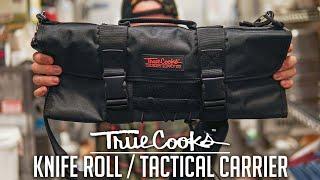 The TrueCooks KNIFE ROLL | Equipment Carrier