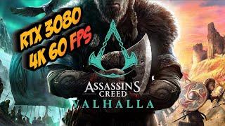 Assassin's Creed Valhalla RTX 3080 Ultra settings 4k 60 fps