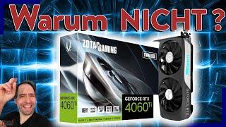 Warum NICHT doch KAUFEN ? RTX 4060 Ti 16 GB im Hardware Check