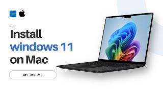 Install windows 11 on Mac M1, M2, M3, M4 2024