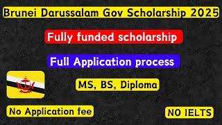 Brunie Darusslam government scholarship 2025 , No IELTS, No Application fee, BS, MS, Diploma