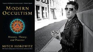 Mitch Horowitz and Modern Occultism- Ep. 293