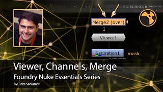 #Nuke Essentials: 01 Viewer, Channels, Merge