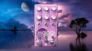 Why you should buy the Chase Bliss Audio Mood 2 Pedal?