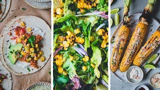 My Favourite Seasonal Sweetcorn Recipes | Vegan and Delicious