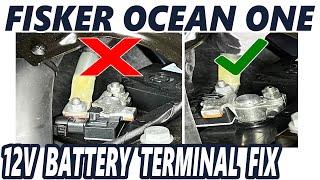 Fisker Ocean One - 12V Battery Terminal Fix