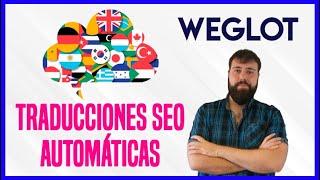 Traducciones SEO Automáticas con Weglot