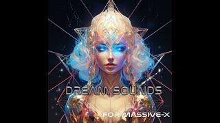 NI Massive X - "Dream Sounds" Soundset (300 Presets)