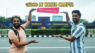 Spending ₹5000 At Delhi University North Campus | Ok Tested