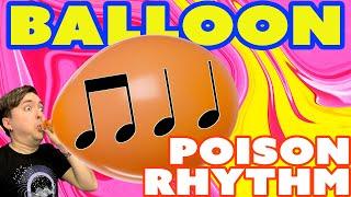 Balloon Poison Rhythm Play-Along | 3/4 Meter!