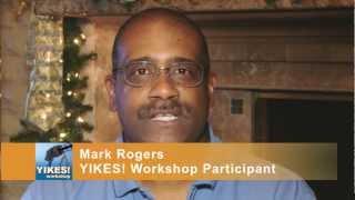 YIKES! Workshop Testimonial - Mark Rogers