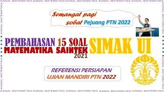 PEMBAHASAN 15 SOAL MATEMATIKA SAINTEK | SIMAK UI 2021