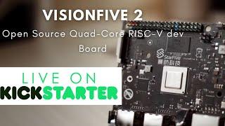 VisionFive 2 - open source quad-core RISC-V dev board