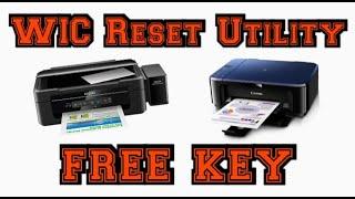 WIC Reset Utility FREE KEY | EPSON Resetter Tool | CANON Resetter Tool | HOW To RESET Waste Ink Pad