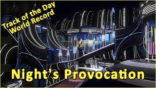 Night's Provocation - World Record by Scrapie98 - TRACKMANIA Track of the Day