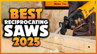 Top 7 Best Reciprocating Saws You can Buy Right Now [2025]