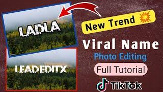 Viral Name Photo Editing | Urban Jungle Font Photo Editing | How to Edit Name Art Photo Editing