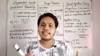 dependent events || bayes theorem || idea of hypothesis testing || bindas physics