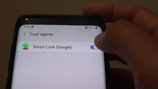 Samsung Galaxy S9: How to Enable / Disable Google Smart Lock in Trust Agents