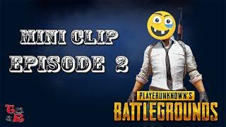 PUBG Epic Mini Clip Episode 2 #TechsavyRaj