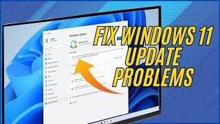 Fix Windows 11 Update Error Problems