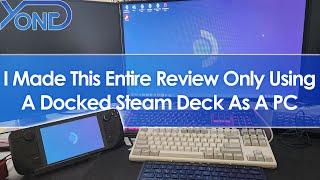 I Made This Entire Review Only Using A Steam Deck + JSAUX 's M.2 SSD Dock As A PC