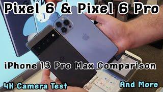 Google Pixel 6 Pro & Pixel 6 | iPhone 13 Pro Max Side By Side and Pixel 6 Camera Samples |