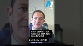 İsmet Demirkol'dan Yılsonu ve 2024 Dolar Kuru Tahmini! İsmet Demirkol Yanıtlıyor! #dolar #2024