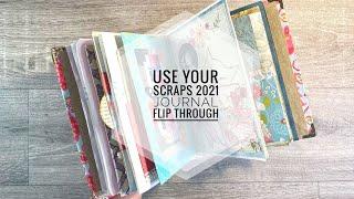 Use Your Scraps #22 - 2021 Junk Journal Flip Through