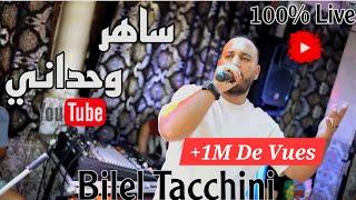 Sahar Wa7dani | Bilel Tacchini Live 2024 Ft Houssem Magic ( ساهر وحداني )