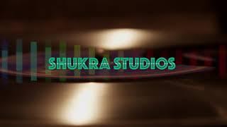 SHUKRA STUDIOS