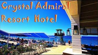 【4K】Crystal Admiral Resort Hotel Komple Gezisi - Кристал Адмирал Анталия Турция обзор отеля