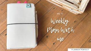 Wk. 32 / Plan With Me / Planner Perfect Six Month Agenda