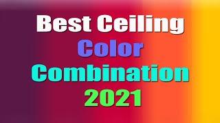 Best Ceiling Color Combination 2023 || Modern Ceiling Colour Combination