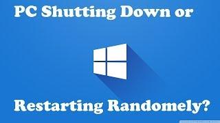 How to Fix PC Restarting or Shutting Down Randomly Kernel Power 41 (63) [Windows 7/8/10]