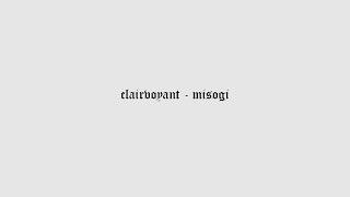 clairvoyant - misogi (intro looped & slowed) 1 hour
