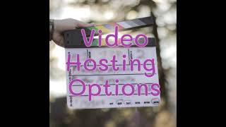 Video Hosting Options For Online Courses