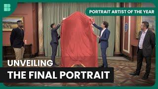 Unveiling The Final Commission - Portrait Artist of the Year - Art Documentary