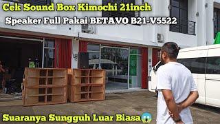 Suaranya Luar BiasaCek Sound Box Kimochi Speaker Full BETAVO B21-V5522 Suaranya Ngeri