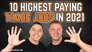 10 Highest Paying Trade Jobs of 2021