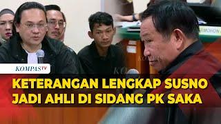 [FULL] Keterangan Susno Duadji Jadi Ahli di Sidang PK Saka Tatal Terkait Kasus Vina Cirebon