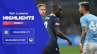 Melbourne City v Melbourne Victory - Highlights | Isuzu UTE A-League 2023-24 | Round 17