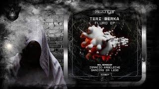 Teri Berka – Fluro (Ignacio Arbeleche Remix) [Rezongar Music]