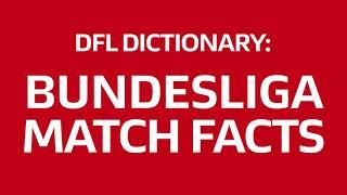 Bundesliga Match Facts for more insights into the game - DFL Dictionary #3